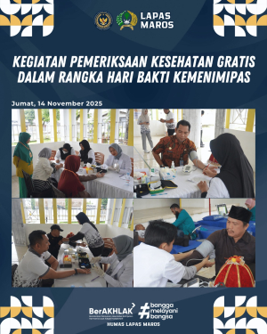 Pemeriksaan Kesehatan Gratis Warnai Hari Bakti Kemenimipas Tahun 2025 di Lapas Kelas IIB Maros