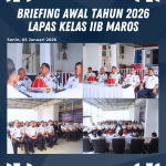 Lapas Kelas IIB Maros Gelar Briefing Awal Tahun untuk Perkuat Kinerja dan Disiplin Pegawai