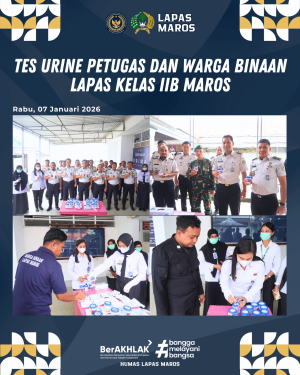 Perkuat Komitmen Bersih Narkoba, Lapas Kelas IIB Maros Gelar Tes Urine Petugas dan Warga Binaan