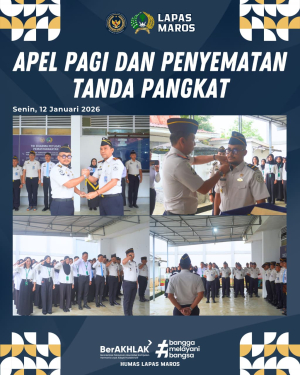 Apel Pagi Dirangkaikan Penyematan Tanda Pangkat, Lapas Maros Beri Apresiasi Kinerja Petugas